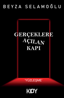 Gerçeklere Açılan Kapı - Beyza Selamoğlu PDF İndir