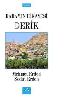 Babamın Hikayesi Derik - Sedat Erden PDF İndir