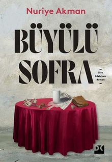 Büyülü Sofra - Nuriye Akman