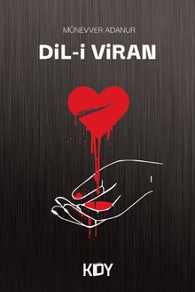 Dil-i Viran - Münevver Adanur PDF İndir