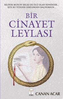 Bir Cinayet Leylası - Canan Acar