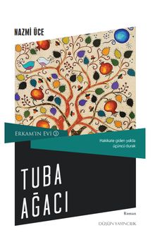Tuba Ağacı / Erkam'ın Evi 3 - Nazmi Üce PDF İndir