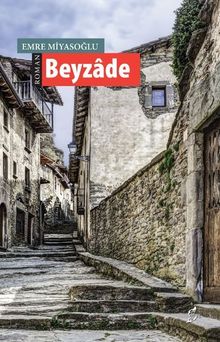Beyzade - Emre Miyasoğlu PDF İndir