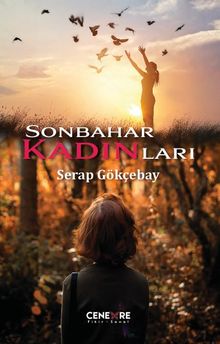 Sonbahar Kadınları - Serap Gökçebay PDF İndir