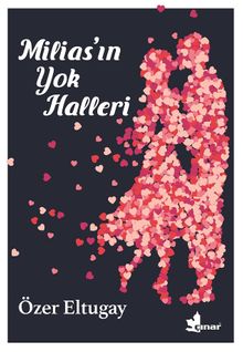 Milias'ın Yok Halleri - Özer Eltugay PDF İndir