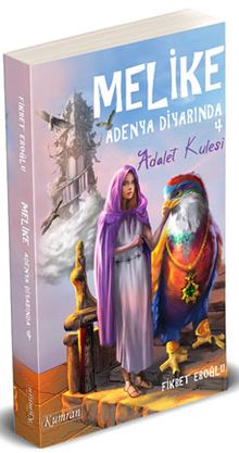 Melike Adenya Diyarı'nda 4 / Adalet Kulesi PDF İndir