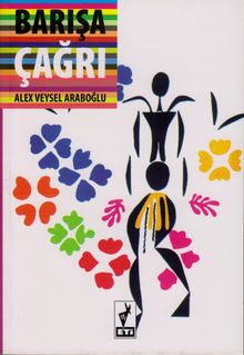 Barışa Çağrı - Alex Veysel Araboğlu PDF İndir