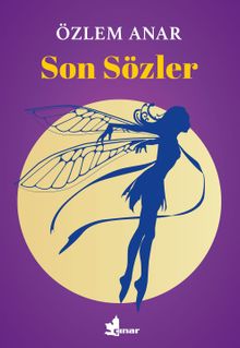 Son Sözler - Özlem Anar PDF İndir