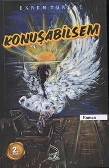 Konuşabilsem - Ekrem Turğut PDF İndir