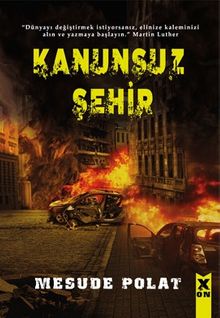 Kanunsuz Şehir - Mesude Polat PDF İndir