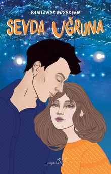 Sevda Uğruna - Damlanur Büyükşen PDF İndir