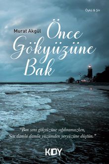 Önce Gökyüzüne Bak - Murat Akgül PDF İndir