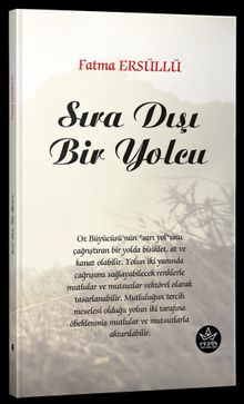 Sıra Dışı Bir Yolcu - Fatma  Ersüllü PDF İndir