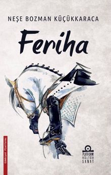 Feriha - Neşe Bozman
