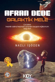 Afran Dede Galaktik Mele - Nazlı İşözen PDF İndir