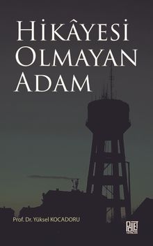Hikayesi Olmayan Adam - Yüksel Kocadoru PDF İndir