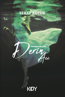 Derin Acı - Serap Kutur PDF İndir