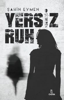 Yersiz Ruh  Şizofren - Şahin Eymen PDF İndir