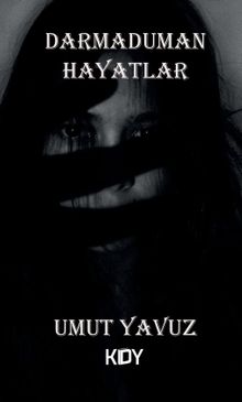 Darmaduman Hayatlar PDF İndir