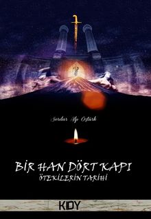 Bir Han Dört Kapı - Serdar Alp Öztürk PDF İndir
