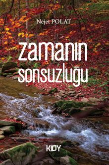 Zamanın Sonsuzluğu - Nejet Polat PDF İndir