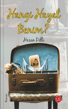 Hangi Hayat Benim ? - Hasan Dilli PDF İndir