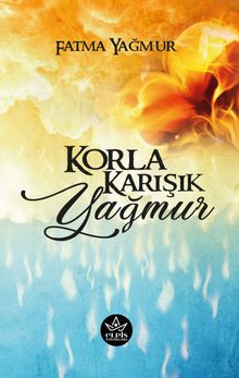 Korla Karışık Yağmur - Fatma Yağmur PDF İndir