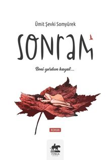 Sonram  Beni Yordun Hayat - Ümit Şevki Somyürek PDF İndir