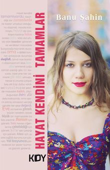 Hayat Kendini Tamamlar - Banu Şahin PDF İndir