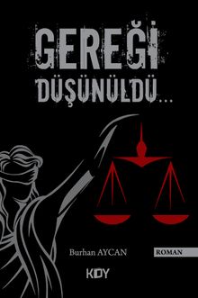 Gereği Düşünüldü - Burhan Aycan PDF İndir