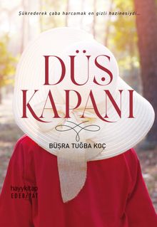 Düş Kapanı - Büşra Tuğba Koç PDF İndir