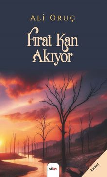 Fırat Kan Akıyor - Ali Oruç PDF İndir