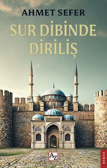 Sur Dibinde Diriliş - Ahmet Sefer PDF İndir