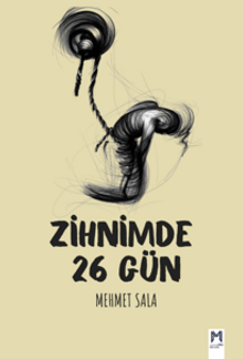 Zihnimde 26 Gün - Mehmet  Sala PDF İndir