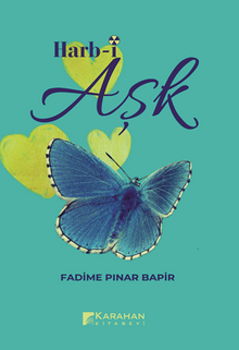 Harb-i Aşk - Fadime Pınar Bapir