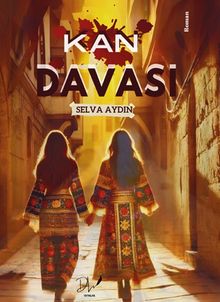 Kan Davası - Selva Aydın PDF İndir