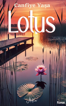 Lotus - Canfiye  Yaşa PDF İndir