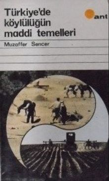 Türkiyede Köylülüğün Maddi Temelleri - Muzaffer Sencer PDF İndir