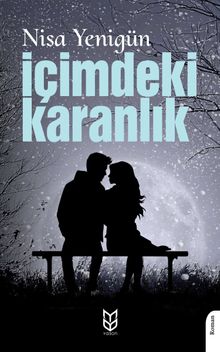 İçimdeki Karanlık - Nisa Yenigün PDF İndir
