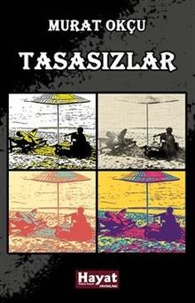 Tasasızlar - Murat Okçu PDF İndir