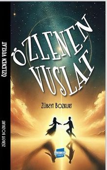 Özlenen Vuslat - Zübeyt Bozkurt PDF İndir