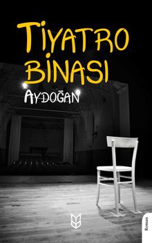 Tiyatro Binası - Aydoğan PDF İndir