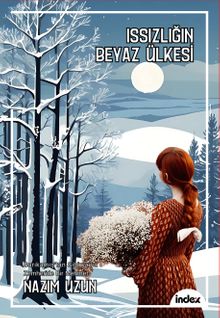 Issızlığın Beyaz Ülkesi PDF İndir