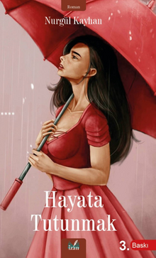 Hayata Tutunmak - Nurgül Kayhan