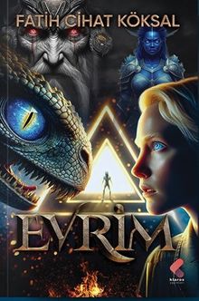 Gökadalar Serisi 2. Kitap / Evrim - Fatih Cihat Köksal PDF İndir