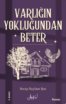 Varlığın Yokluğundan Beter - Serap Saylam Şen PDF İndir