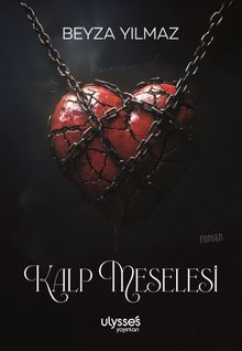 Kalp Meselesi - Beyza Yılmaz PDF İndir