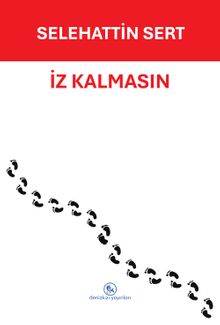 İz Kalmasın - Selehattin Sert PDF İndir