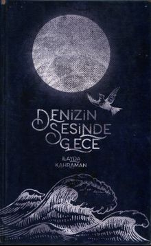 Denizin Sesinde Gece - İlayda Kahraman PDF İndir