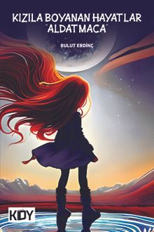 Kızıla Boyanan Hayatlar - Bulut Erdinç